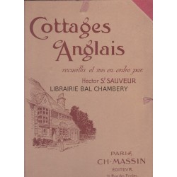 Cottages anglais recueillis et mis en ordre par H. St Sauveur