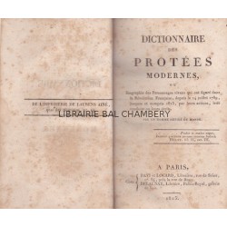Dictionnaire des Protées modernes, ou ..., du 14 Juillet 1789 jusques et compris 1815