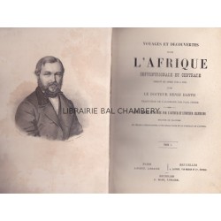 Voyages et découvertes dans l'Afrique septentrionale et centrale de 1849 à 1855 T 1-3-4