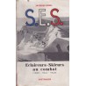 S.E.S. Eclaireurs-Skieurs au combat (1940-1944-1945)