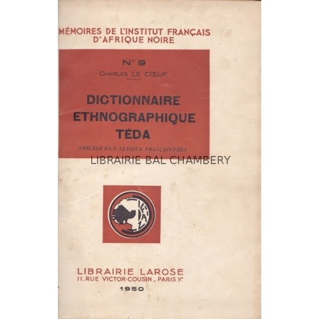 Dictionnaire éthnographiqueTéda (1950) - Grammaire et textes Téda-Daza (1955)