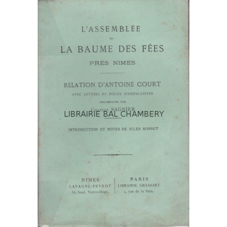 L'Assemblée de la Baume des Fées près Nîmes  Relation d'Antoine Court