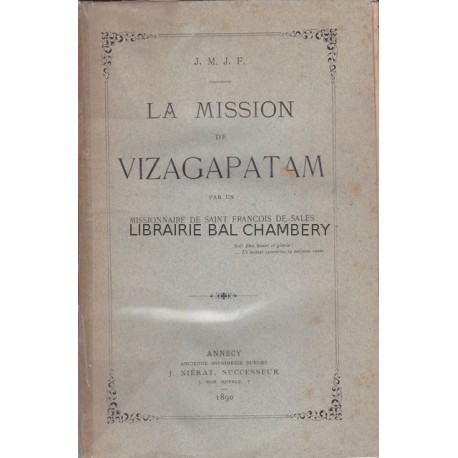 La mission de Vizagatapam par un missionnaire de St François de Sales