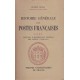 Histoire générale des Postes françaises  7 vol.