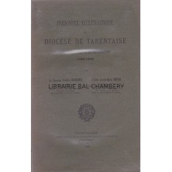 Personnel ecclésiastique du Diocèse de Tarentaise du concordat à la séparation (1802-1906)