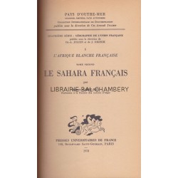 L'Afrique blanche française - T2 Le Sahara français