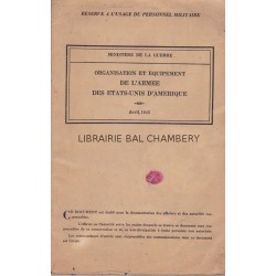 Organisation et équipement de l'armée des Etat-Unis d'Amérique Aril 1943