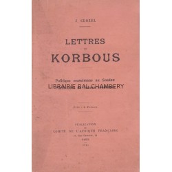 Lettres de Korbous Politique musulmane au Soudan - Pacification du Sahara soudannais