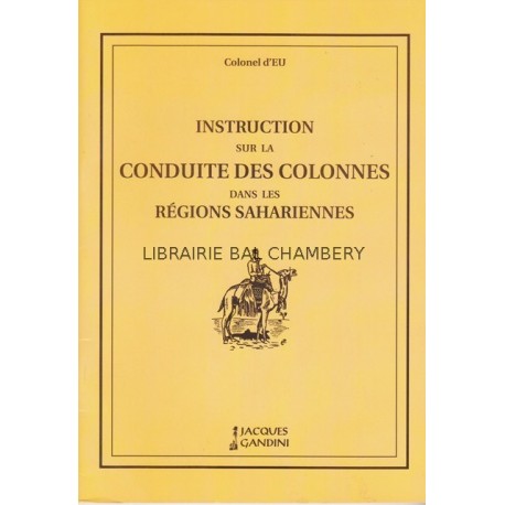 Instruction sur la conduite des colonnes dans les régions sahariennes