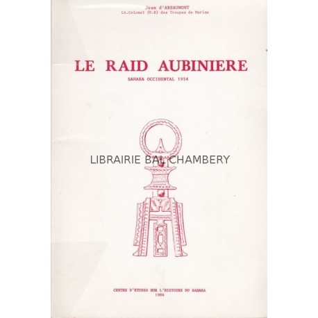 Le raid Aubinière Sahara occidental 1934