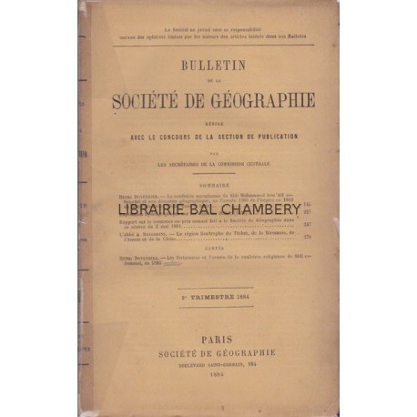 Bulletin de la Sté Géographique La confrérie musulmane de Sîdi Mohammed Ben 'Alî Es-Senoûsî et son domaine géogaphique