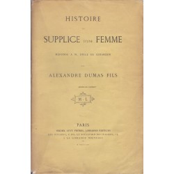 Histoire du Supplice d'une femme  Réponse à M. Emile de Girardin