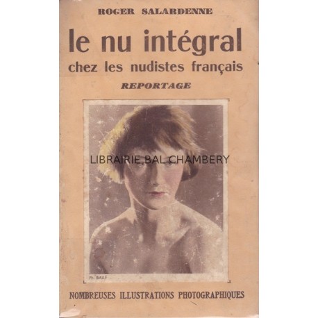 Le nu intégral chez les nudistes français - Reportage