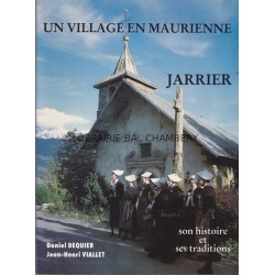 Un village en Maurienne Jarrier son histoire et ses traditions