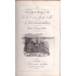 Almanach de la Cour, de la Ville et des Départements pour l'Année 1832