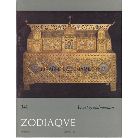 Zodiaque n°141 - L'art grandmontain