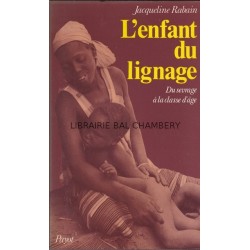 L'enfant du lignage Du sevrage à la classe d'âge