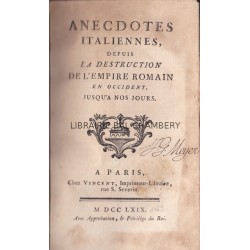 Anecdotes italiennes, depuis la destruction de l'empire romain en occident jusqu'à nos jours