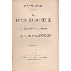 La franc-maçonnerie et la question religieuse