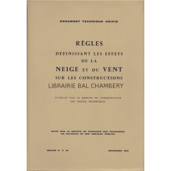 Règles définissant les effets de la neige et du vent sur les constructions - D.T.U.