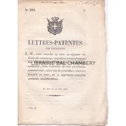 Lettres-Patentes par lesquelles S. M., sans retarder la mise en vigueur du Code de commerce, maintient provisoirement