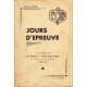 Jours d'épreuve - L'agglomération Les Echelles - Entre-Deux-Guiers aux derniers jours de la guerre 1939-1940