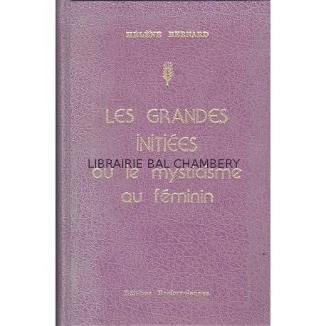 Les grandes initiées ou le mysticisme au féminin