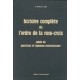 Histoire complète de l'ordre de la rose-Croix suivie de questions et réponses rosicruciennes