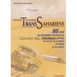 Exploits et Fantasmes Trans Sahariens