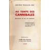 Au temps des cannibales Souvenirs de ma vie médicale