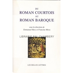 Du roman courtois au roman baroque