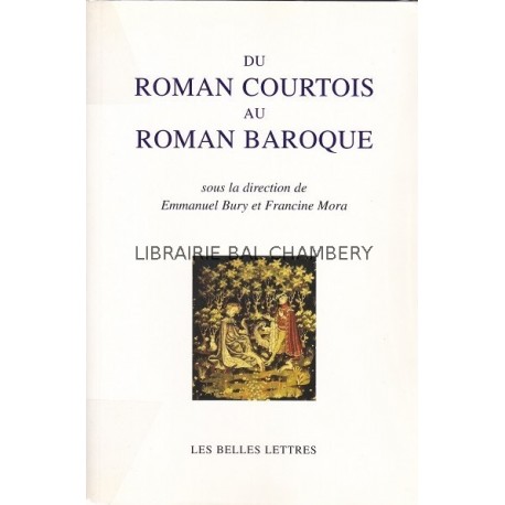 Du roman courtois au roman baroque