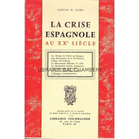 La crise espagnole au XX° siècle