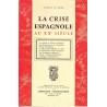 La crise espagnole au XX° siècle