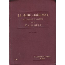 La Flore algérienne naturelle et acquise