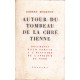 Autour du tombeau de la Chrétienne