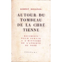 Autour du tombeau de la Chrétienne