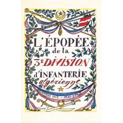 L'Epopée de la 3° Division d'Infanterie algérienne (Novembre 1942 - Mai 1945)