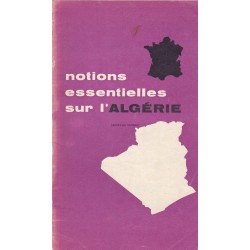 3 Fascicules : Notions essentielles sur l'Algérie - Le commerce algérien - L'industrie algérienne