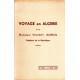 Voyage en Algérie de Monsieur Vincent Auriol Président de la République  29 Mai - 3 Juin 1949