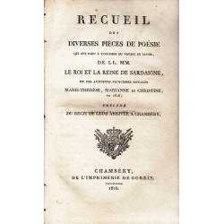 Recueil des diverses pièces de poésie qui ont paru à l'occasion du voyage en Savoie, de LL. MM. le roi et la reine de Sardaigne