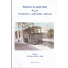 Histoire du petit train P.L.A. Pontcharra - La Rochette - Allevard  Tome 1