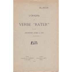 L'origine du verbe Rater et les anciennes armes à feu