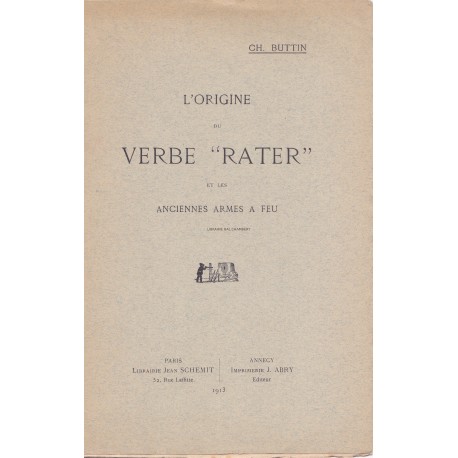 L'origine du verbe Rater et les anciennes armes à feu