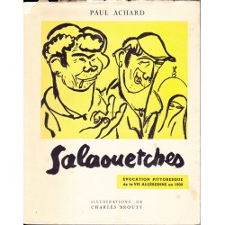 Salaouetches  Evocation pittoresque de la vie algérienne en 1900