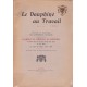 Le Dauphiné au travail  Textes in-extenso des conférences pratiques (3 vol.)