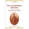 Une correspondance saharienne - Lettres inédites du Gal Laperrine au Commandant Cauvet (1902-1920)