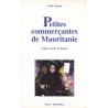 Petites commerçantes de Mauritanie Voiles, perles et henné