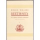 Beethoven - Les grandes époques créatrices - Edition originale