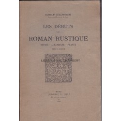 Les débuts du roman rustique. Suisse, Allemagne, France. 1836-1856.